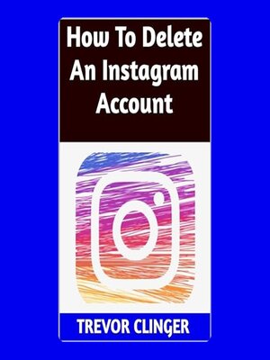 cover image of How to Delete an Instagram Account